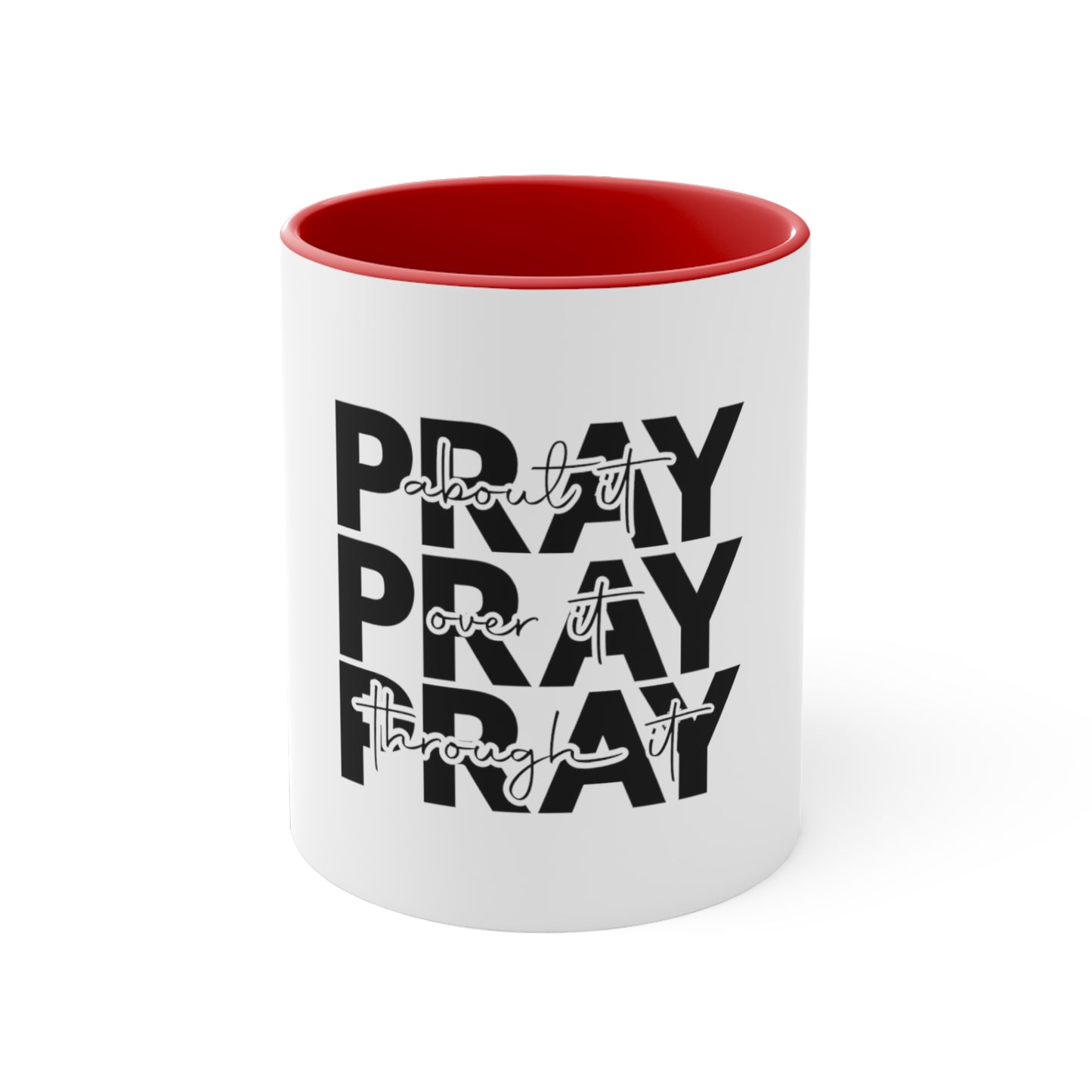 Pray Coffee Mug, 11oz