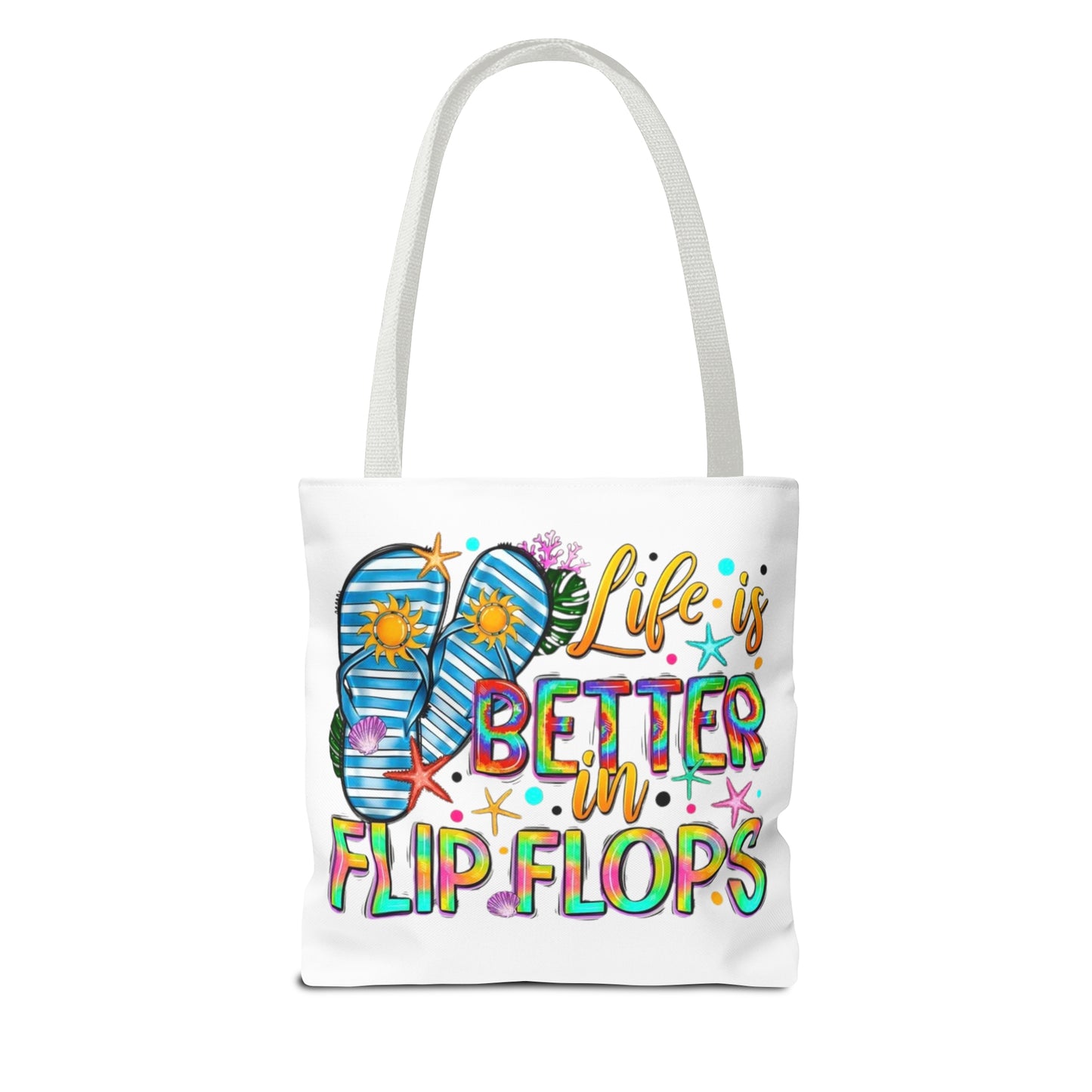 Life Is Better In Flip Flops Tote Bag