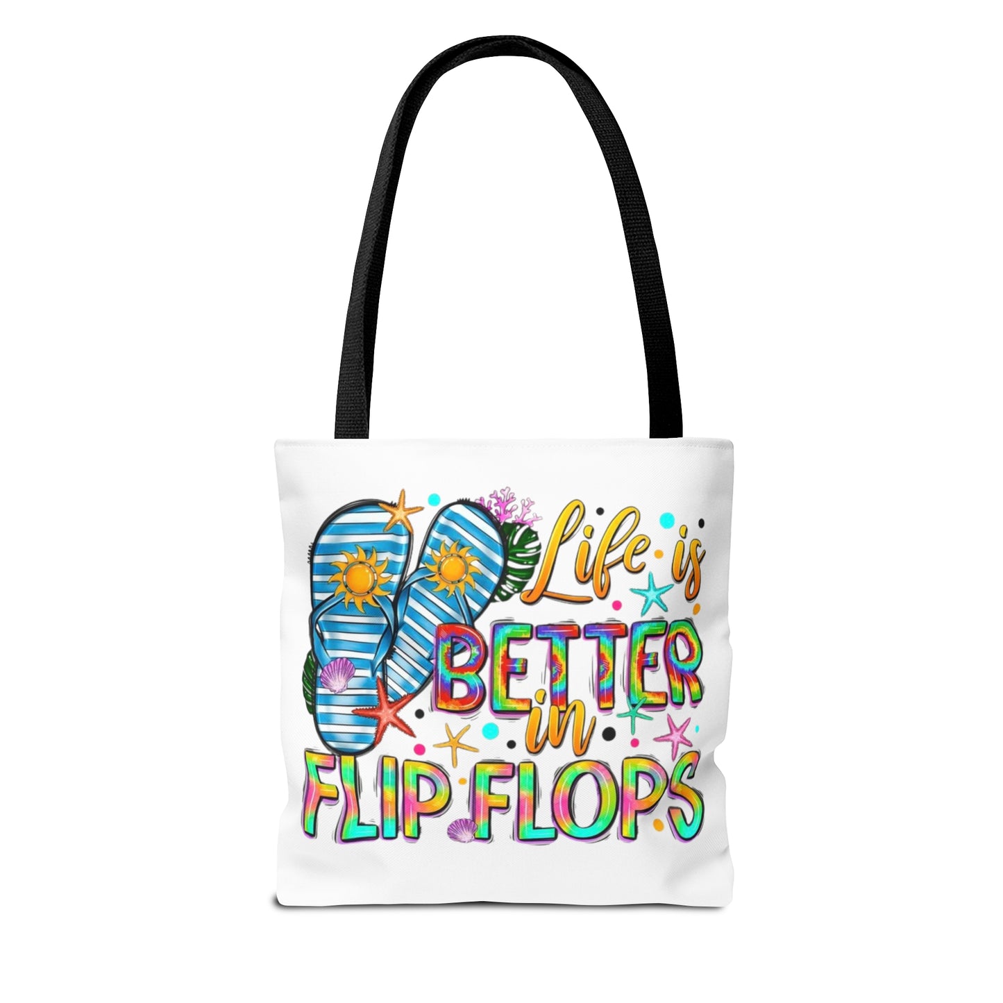 Life Is Better In Flip Flops Tote Bag