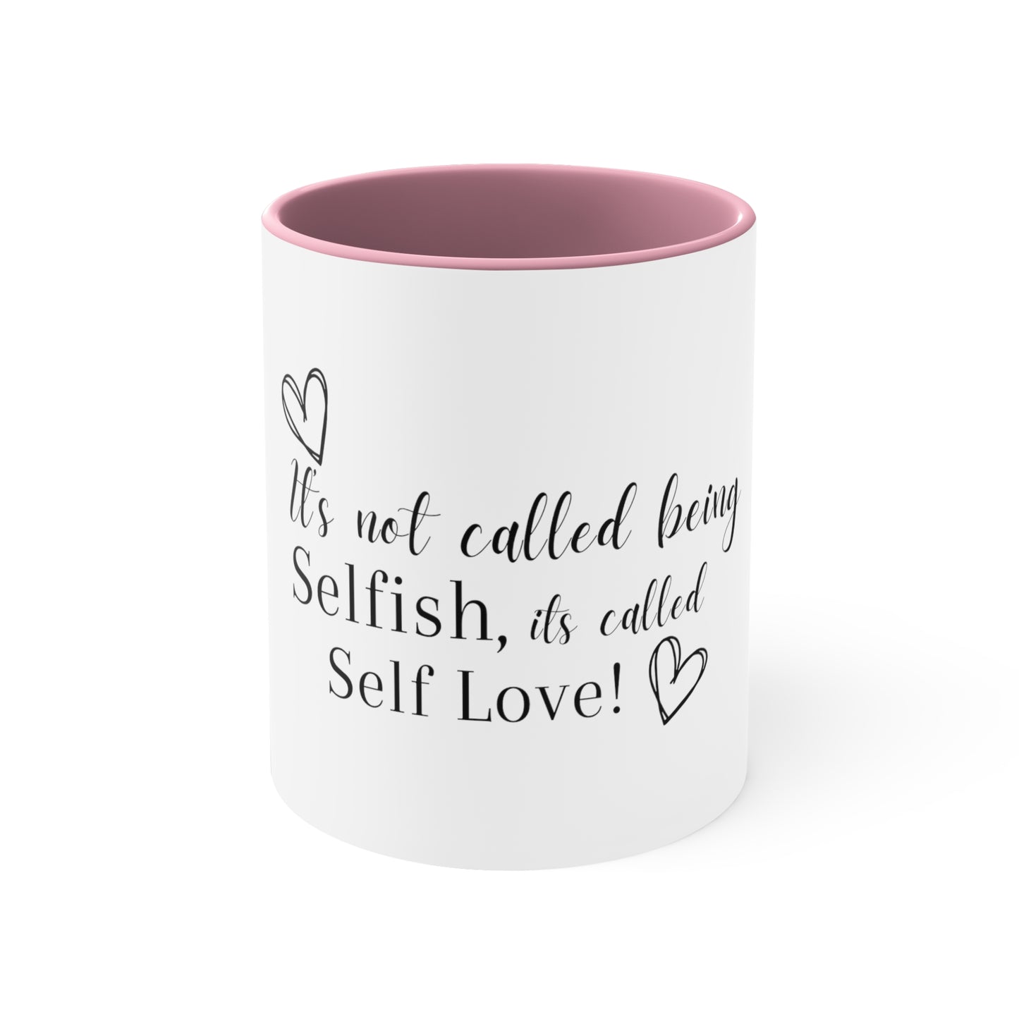 It’s Self Love Accent Mug 11oz